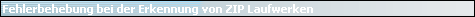 Fehlerbehebung bei der Erkennung von ZIP Laufwerken