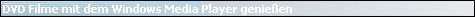 DVD Filme mit dem Windows Media Player genie�en